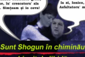 Sunt shgogun in chiminau, chinuit de libidau / Ionica si Marean dau la peste in lighean