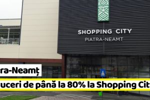 Piatra-Neamţ: Reduceri de până la 80% de Black Weekend la Shopping City