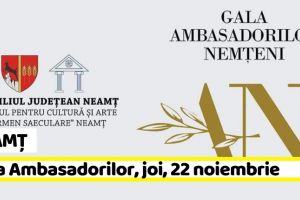 Neamţ: Gala Ambasadorilor Nemţeni, joi, 22 noiembrie, la Cinema Dacia