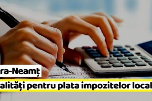 Piatra-Neamţ: Penalităţi pentru plata impozitelor locale. A expirat termenul scadent