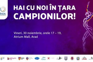 Sportivi şi antrenori RENUMIȚI vin la Arad cu ocazia evenimentului „Hai cu noi în ţara campionilor!”