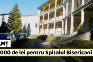 Neamţ: 150.000 de lei pentru Spitalul Bisericani