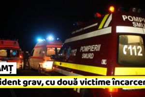 Neamţ: Accident grav, cu două victime încarcerate