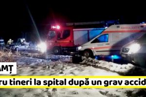 Neamţ: Patru tineri la spital după un grav accident rutier. Traficul a fost întrerupt (FOTO)