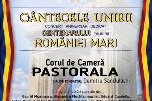 Concert extraordinar al Corului Pastorala, dedicat Centenarului Marii Uniri