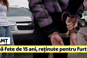Neamţ: Două fete de 15 ani, reţinute după ce i-au furat telefonul unei tinere de 21 de ani
