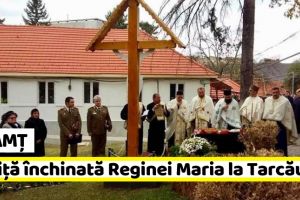 Neamţ: Troiţă închinată Reginei Maria la Tarcău