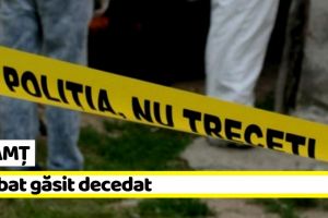 Neamţ: Bărbat găsit decedat. Cadavrul, descoperit la 12 ore de la deces
