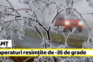 Neamţ: Temperaturi resimţite de -35 de grade în această dimineaţă (30 noiembrie)