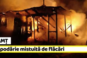 Neamţ: Gospodărie mistuită de flăcări (FOTO)