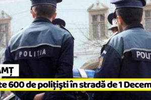 Neamţ: Peste 600 de poliţişti în stradă în acest weekend