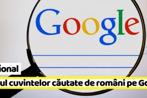 Naţional: Topul cuvintelor căutate de români pe Google