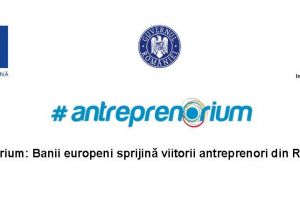 #Antreprenorium: Banii europeni sprijină viitorii antreprenori din Regiunea Sud
