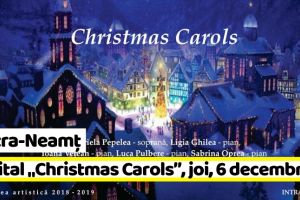 Piatra-Neamţ: Recital „Christmas Carols”, joi, 6 decembrie