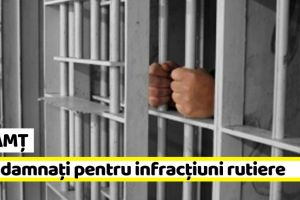 Neamţ: 2 ani de închisoare pentru ucidere din culpă, 2 ani şi 10 zile pentru alcool la volan