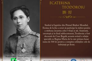 EROII NAȚIUNII ROMÂNE: ECATERINA TEODOROIU, EROINA DE LA JIU