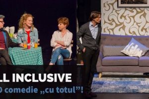 All Inclusive, o comedie completa vine la Casa de Cultura a Sindicatelor la inceputul saptamanii viitoare