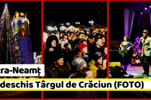Piatra-Neamţ: S-a deschis Târgul de Crăciun (Galerie FOTO)
