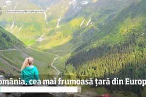 România lăudată în presa de peste ocean. Iată de ce o consideră americanii cea mai frumoasa ţară a Europei