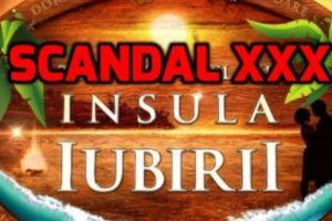 INSULA IUBIRII. Scandal cu PROSTITUȚIE şi VIDEOCHAT. Ispitele au fost DEMASCATE
