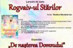 Biblioteca Judeţeană „Alexandru şi Aristia Aman” găzduieşte luni, 10 decembrie 2018, cu începere de la ora 16.30, în sala „Acad. Dinu C. Giurescu”, lansarea cărţii „Rogvaiv-ul stărilor”, autor Rodica Nicoleta Ion