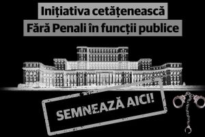 Campania „Fără penali în funcţii publice” a devenit penală