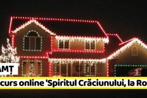 Neamţ: Concurs online ”Spiritul Crăciunului, la Roman”