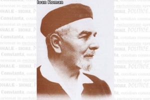 Ioan N. Roman, publicist si politician care s-a remarcat prin iubirea pe care a avut-o pentru tinuturile Dobrogei