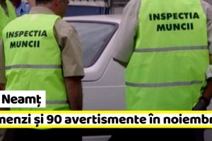 ITM Neamţ: 6 amenzi şi 90 de avertismente în luna noiembrie