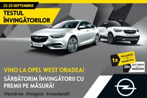 Te invităm pe 22-23 septembrie la Opel West Oradea pentru un drive test cu noul Insignia şi Crossland X. Sărbătorim învingătorii cu premii pe măsură!﻿ (FOTO)