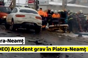 Neamţ: (VIDEO) Accident grav în Piatra-Neamţ. Mai multe victime, transportate la spital