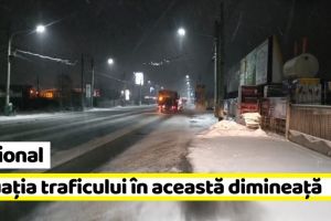 Naţional: Situaţia traficului în această dimineaţă (16 decembrie)