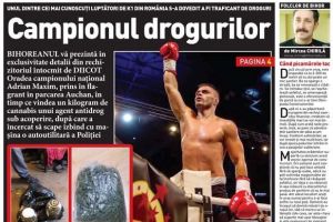 Nu rataţi noul BIHOREANUL tipărit! Unul dintre cei mai cunoscuţi luptători de K1 din România s-a dovedit a fi traficant de droguri