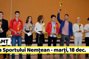 Neamţ: Gala Sportului Nemţean – marţi, 18 decembrie