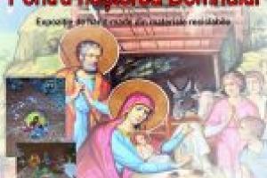 Expoziţia „Pentru naşterea Domnului”