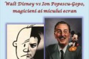 „Walt Disney vs Ion Popescu-Gopo – magicieni ai micului ecran”