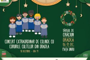 Târgul de Crăciun: Concert extraordinar de colinde cu corurile cultelor din Oradea. Artificiile de Anul Nou se vor lansa din 5 locuri