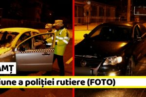 Neamţ: Acţiune a poliţiei rutiere. 24 de şoferi beţi într-o săptămână (FOTO)