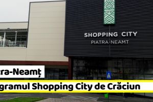 Neamţ: Program special la Shopping City Piatra-Neamţ de Crăciun