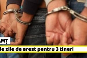 Neamţ: 30 de zile după gratii pentru 3 tineri din Dumbrava Roşie