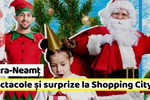 Piatra-Neamţ: Sărbători de neuitat la Shopping City Piatra-Neamţ