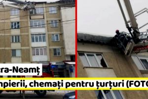 Piatra-Neamţ: Pompierii, chemaţi să dea jos ţurţurii de pe blocuri (FOTO)