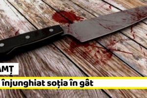 Neamţ: Ceartă sângeroasă în familie. Și-a înjunghiat soţia în gât