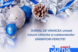 Redacţia Jurnal de Vrancea urează tuturor cititorilor şi colaboratorilor SĂRBĂTORI FERICITE!