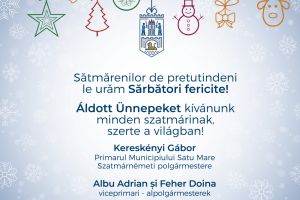 Primăria Satu Mare vă transmite Sărbători Fericite!