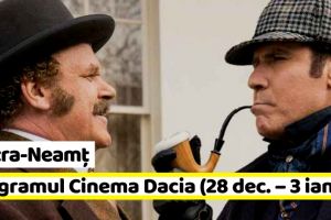Piatra-Neamţ: Hai la FILM! Programul Cinema Dacia în perioada 28 decembrie – 3 ianuarie