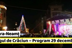 Piatra-Neamţ: Târgul de Crăciun – Programul zilei de sâmbătă, 29 decembrie 2018