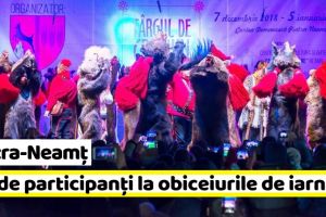 Piatra-Neamţ: Mii de participanţi la Festivalul de Datini şi Obiceiuri de Iarnă (FOTO-VIDEO)