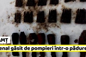 Neamţ: Arsenal descoperit de pompieri într-o pădure (FOTO)