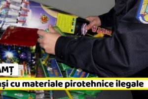 Neamţ: Prinşi cu materiale pirotehnice ilegale